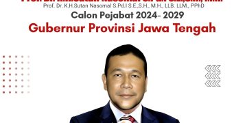 JAWA TENGAH HARUS DI PIMPIN OLEH AHLI EKONOMI PANCASILA DAN MAMPU MEMAKMURKAN MASYARAKAT JAWA TENGAH SECARA KESELURUHAN ADA DI SOSOK PROF SUTAN NASOMAL