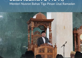 Jadi Khatib Salat Idulfitri 1446 H, Menteri Nusron Bahas Tiga Pesan Usai Ramadan