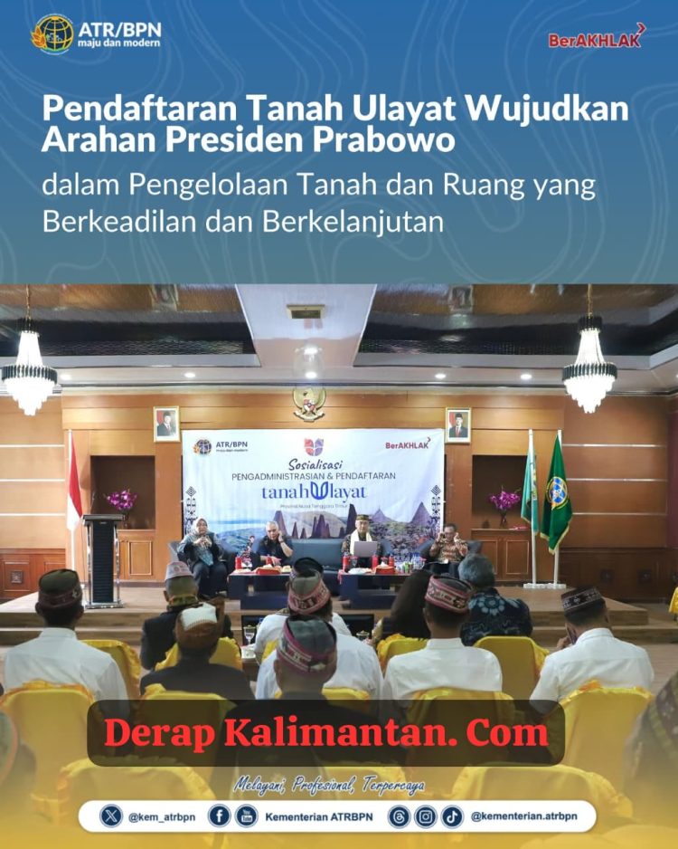 Pendaftaran Tanah Ulayat Wujudkan Arahan Presiden Prabowo dalam Pengelolaan Tanah dan Ruang yang Berkeadilan dan Berkelanjutan