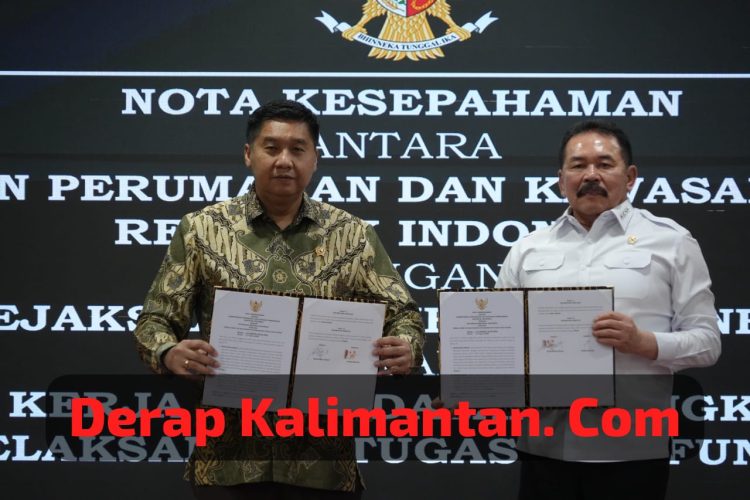 Penandatanganan Nota Kesepahaman  Antara Kejaksaan RI  Dengan Kementerian Perumahan dan Kawasan Permukiman