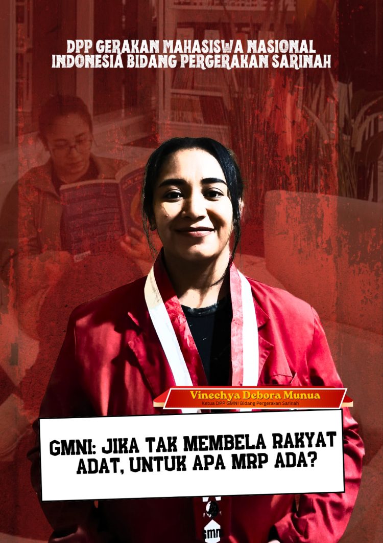 KETUA DPP GMNI BIDANG PERGERAKAN PEREMPUAN DUKUNG PERNYATAAN SENATOR PFM TERKAIT PEMBUBARAN MRP