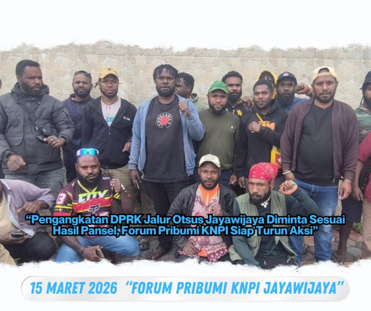 Pengangkatan DPRK Jalur Otsus Jayawijaya Diminta Sesuai Hasil Pansel, Forum Pribumi KNPI Siap Turun Aksi
