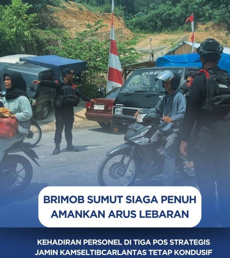 Brimob Sumut Siaga Penuh Amankan Arus Lebaran, Kehadiran Personel di Tiga Pos Strategis Jamin Kamseltibcarlantas Tetap Kondusif