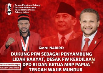 GMNI NABIRE: DUKUNG PFM SEBAGAI PENYAMBUNG LIDAH RAKYAT, DESAK FW TAK KERDILKAN DPD RI DAN KETUA MRP PAPUA TENGAH WAJIB MUNDUR