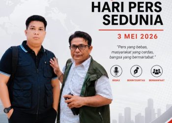 Hari Pers Dunia: Momentum Memperkuat Peran Pers sebagai Garda Keadilan dan Mitra Kritis Pemerintah