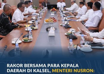 Rakor Bersama para Kepala Daerah di Kalsel, Menteri Nusron: Penentuan Lokasi LP2B Menjadi Kewenangan Daerah