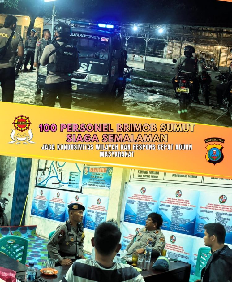 100 Personel Brimob Sumut Siaga Semalaman, Jaga Kondusivitas Wilayah dan Respons Cepat Aduan Masyarakat