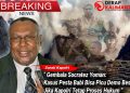 GEMBALA SOCRATEZ YOMAN: KASUS PESTA BABI BISA PICU DEMO BESAR, JIKA KAPOLRI TETAP PROSES HUKUM
