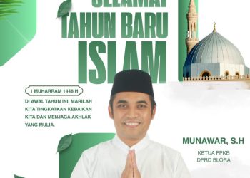 Ketua FPKB DPRD Blora Ucapkan Selamat Tahun Baru Islam 1 Muharram 1448 H: Tingkatkan Kebaikan dan Jaga Akhlak Mulia   