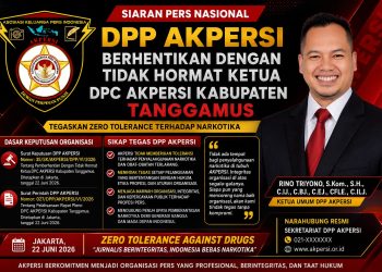 DPP AKPERSI BERHENTIKAN DENGAN TIDAK HORMAT KETUA DPC AKPERSI KABUPATEN TANGGAMUS, TEGASKAN ZERO TOLERANCE TERHADAP NARKOTIKA