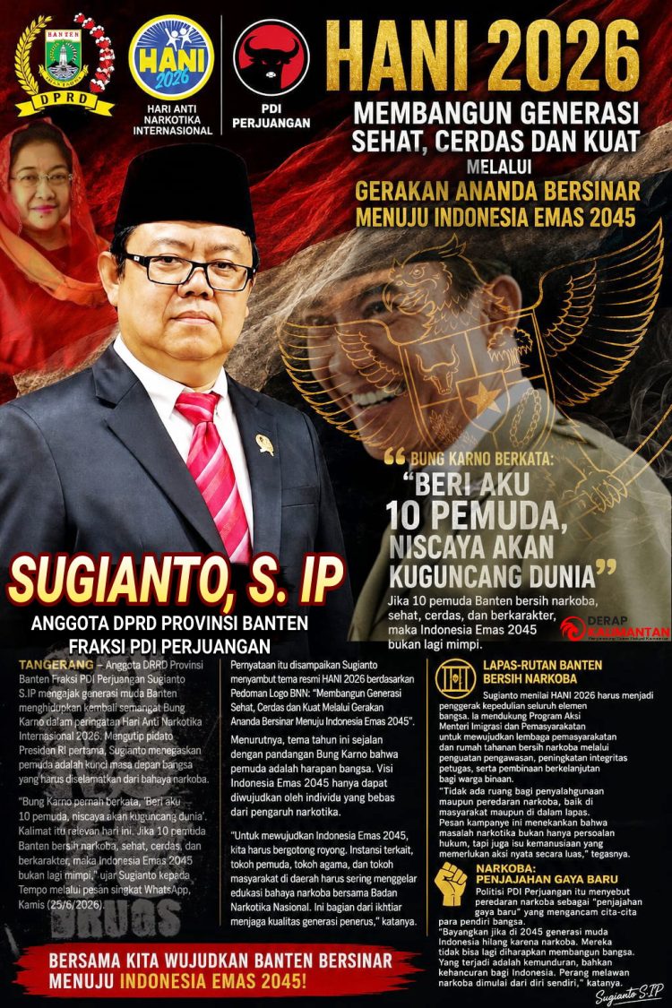 Bulan Bung Karno & HANI 2026: Sugianto S.IP DPRD Banten Fraksi PDI Perjuangan Tegaskan “Pemuda Harapan Bangsa” Harus Bebas Narkoba