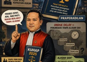Menafsirkan Undue Delay Sebagai Objek Baru Praperadilan
