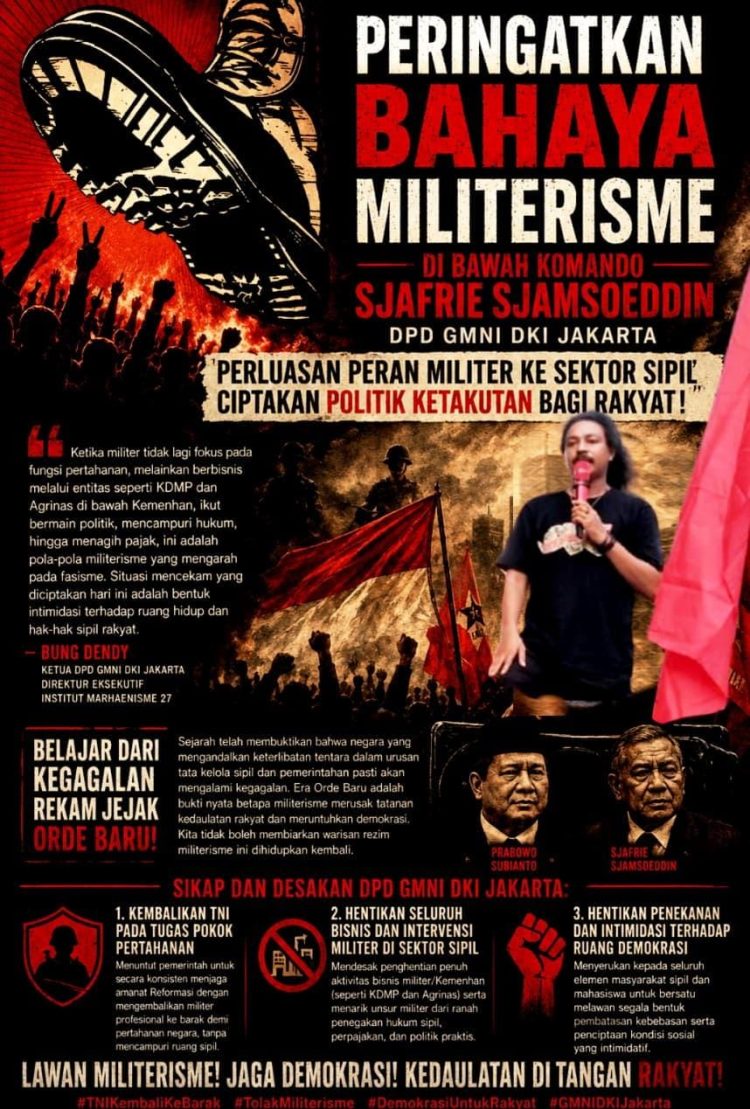 Peringatkan Bahaya Militerisme di Bawah Komando Sjafrie Sjamsoeddin, DPD GMNI DKI Jakarta